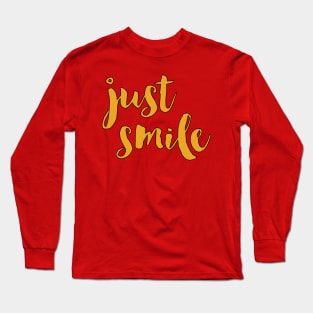 Just Smile Long Sleeve T-Shirt